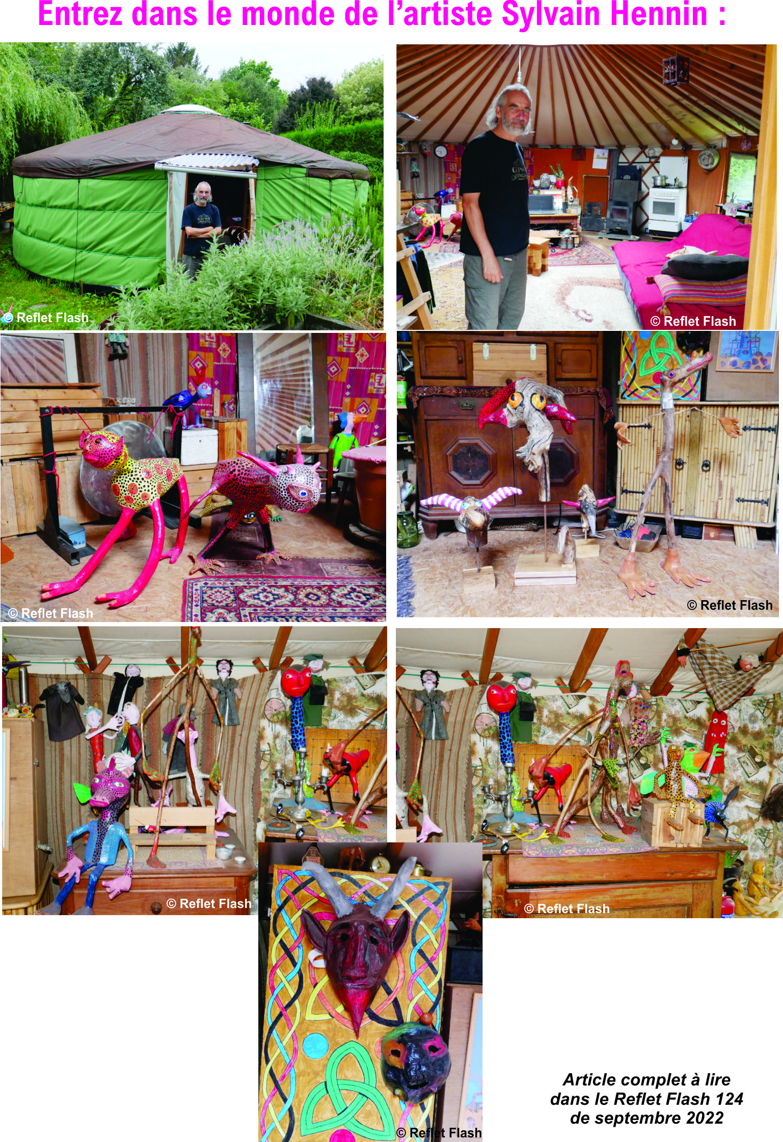 Sylvain Hennin Yourte Maubray artiste créateur bébêtes